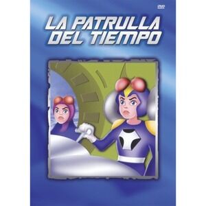 La Patrulla del Tiempo [DVD]